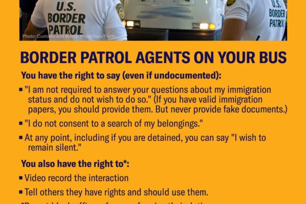 Know your rights when Customs and Border Protection agents board your bus