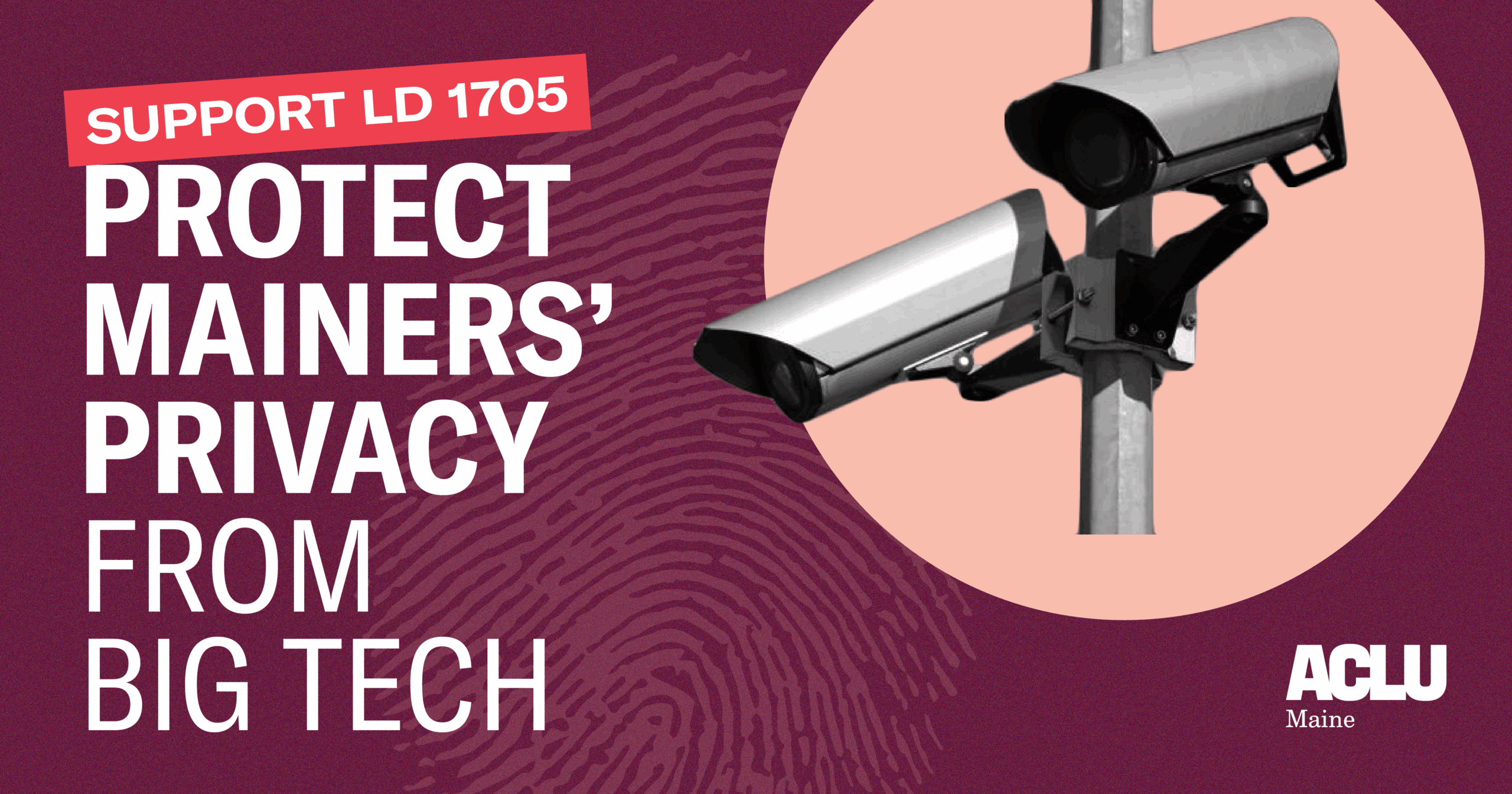 Maine Lawmakers Must Protect Digital Privacy, Resist Big Tech ...