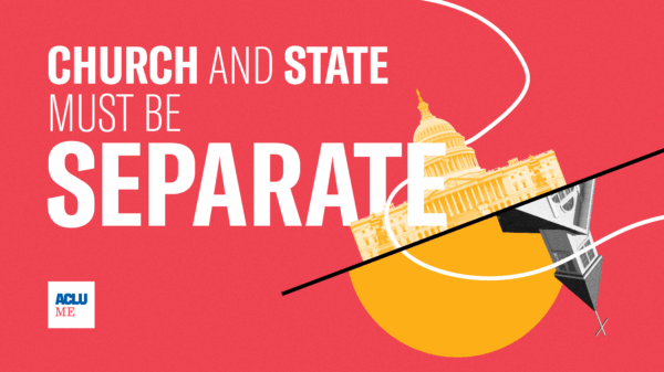 Church and State Must Be Separate