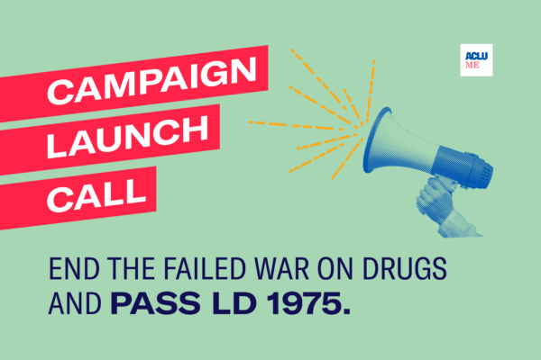 Campaign Launch Call for LD 1975