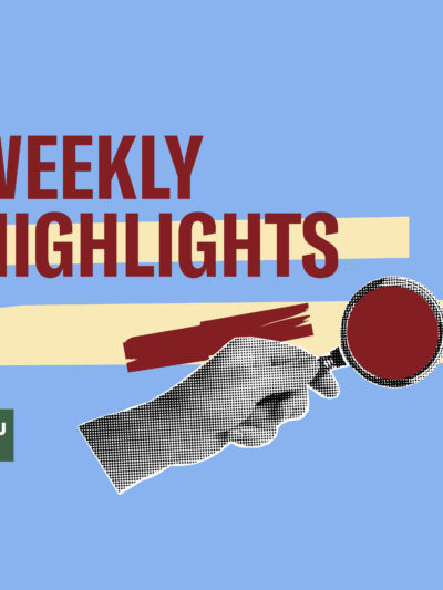 Weekly highlights