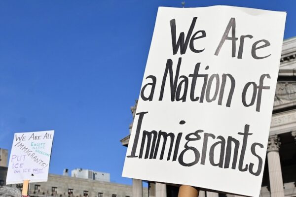 Sign that says "We are a nation of immigrants"