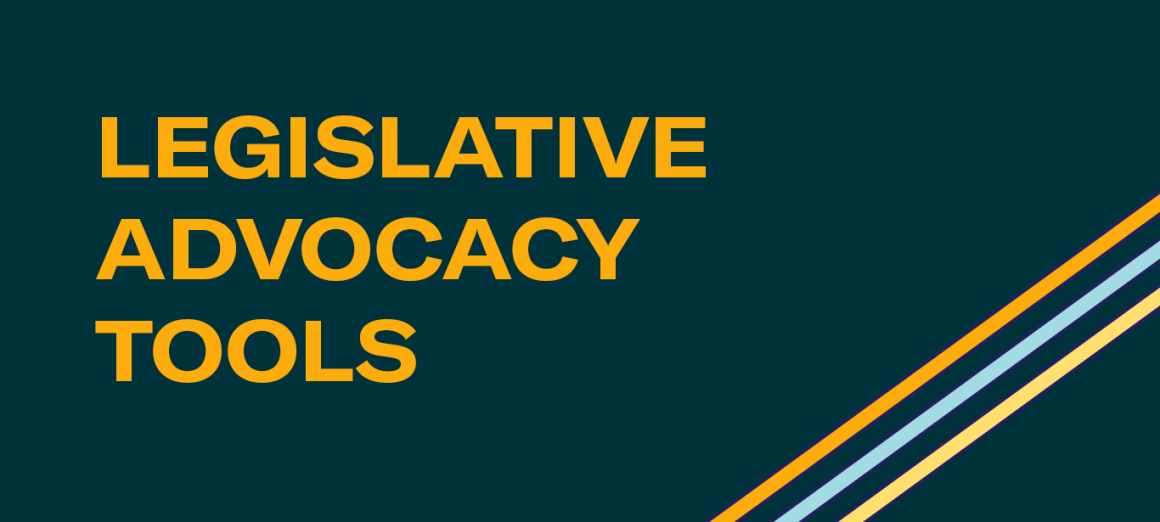 Legislative Advocacy Tools