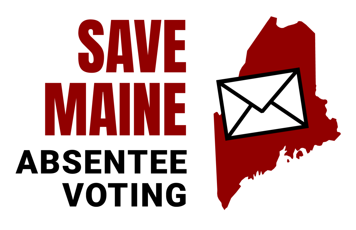 Save Maine Absentee Voting graphic