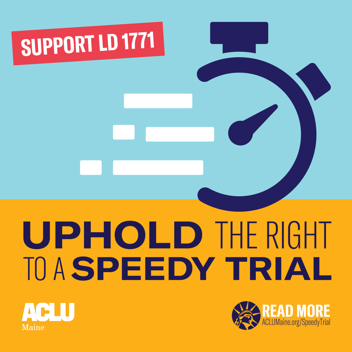 Uphold the right to a speedy trial. Support LD 1771.
