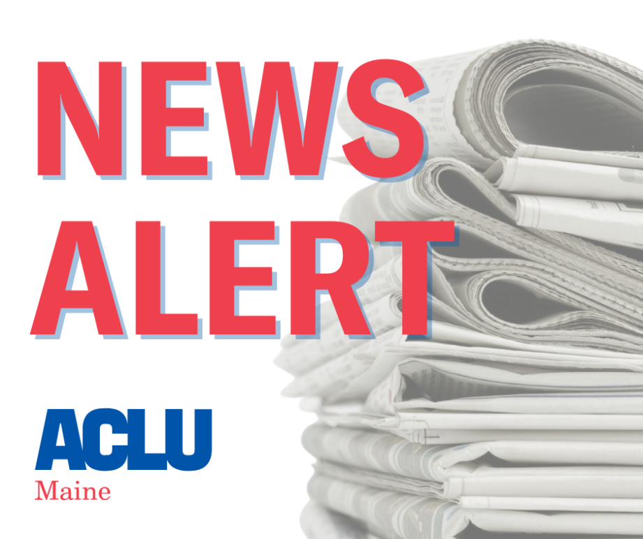 News Alert with faded newspaper and ACLU Maine logo
