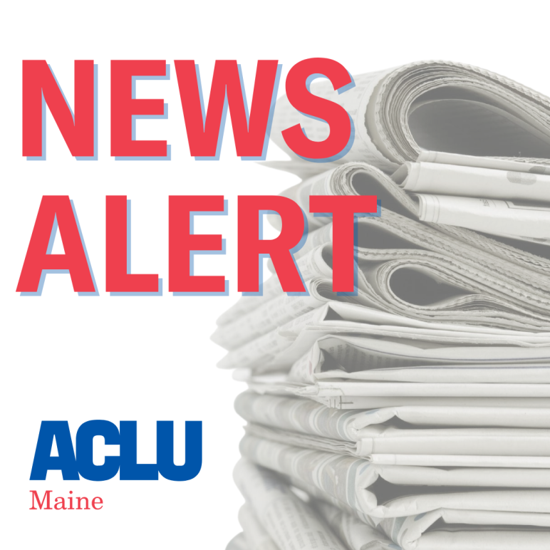 News Alert with faded newspaper and ACLU Maine logo