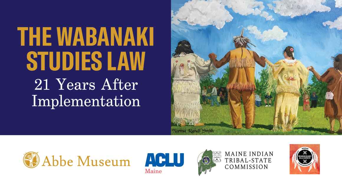 The Wabanaki Studies Law: 21 Years After Implementation