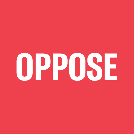 Red square with white word reading "OPPOSE"