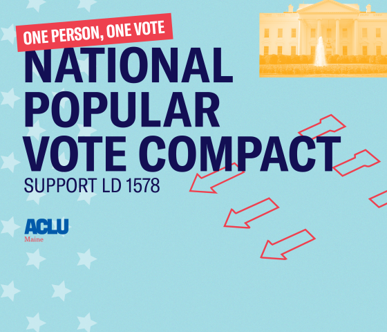 One Person, One Vote. National Popular Vote Compact.